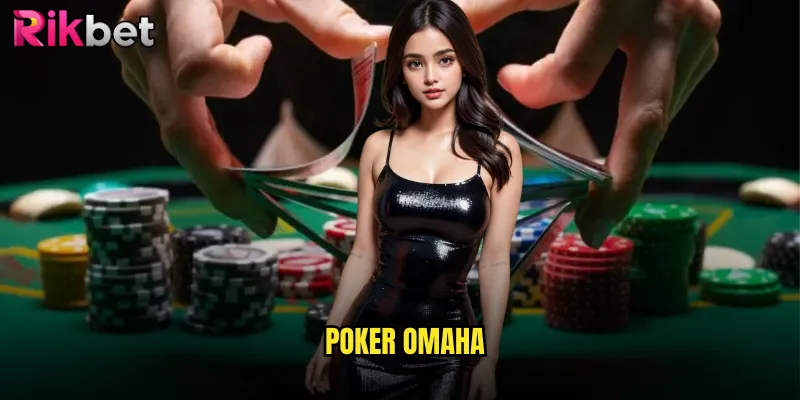 Poker Omaha rikbet Với Tỷ Lệ Thưởng Hấp Dẫn Và Luật Chơi Đơn Giản 8 poker omaha